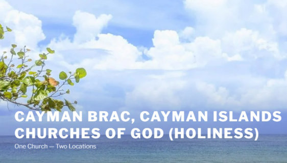 CAYMAN BRAC, CAYMAN ISLANDS CHURCHES OF GOD (HOLINESS)